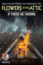 If There Be Thorns