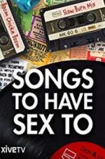 Songs to Have Sex To