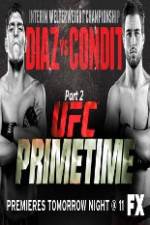 UFC Primetime Diaz vs Condit Part 3