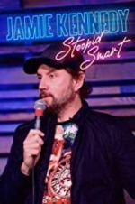 Jamie Kennedy: Stoopid Smart