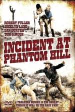 Incident at Phantom Hill