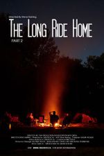 The Long Ride Home - Part 2