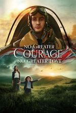 No Greater Courage, No Greater Love (Short 2021)