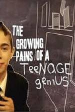 The Growing Pains of a Teenage Genius