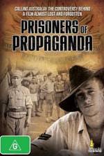 Prisoners of Propaganda