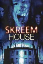 Skreem House