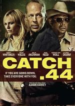 Catch .44