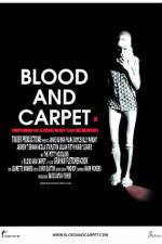 Blood and Carpet