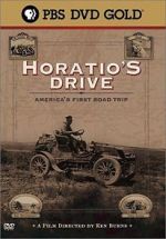 Horatio\'s Drive: America\'s First Road Trip