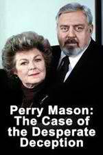 Perry Mason: The Case of the Desperate Deception