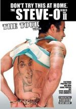 The Steve-O Video: Vol. II - The Tour Video