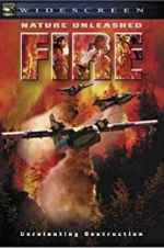 Nature Unleashed: Fire