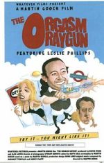 The Orgasm Raygun (Short 1998)