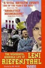 The Wonderful, Horrible Life of Leni Riefenstahl