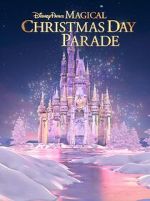 Disney Parks Magical Christmas Day Parade (TV Special 2022)