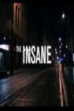 The Insane