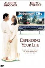 Defending Your Life