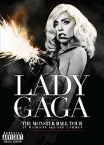 Lady Gaga Presents: The Monster Ball Tour at Madison Square Garden