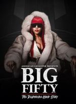 American Gangster Presents: Big 50 - The Delrhonda Hood Story