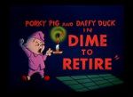 Dime to Retire (Short 1955)