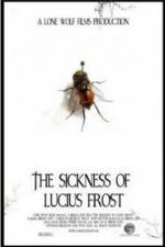 The Sickness of Lucius Frost