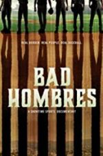 Bad Hombres