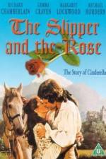 The Slipper and the Rose: The Story of Cinderella