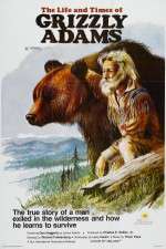 The Life and Times of Grizzly Adams