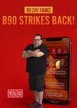 90 Day Fiancé: B90 Strikes Back!