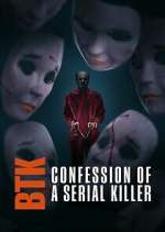 BTK: Confession of a Serial Killer