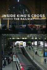 Inside King's Cross: ​The Railway