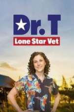 Dr. T, Lone Star Vet