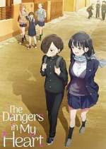 S1 E1 The Dangers in My Heart Season 1 Episode 1