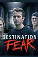 Destination Fear