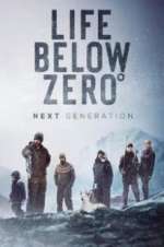 Life Below Zero: Next Generation