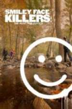 Smiley Face Killers: The Hunt for Justice