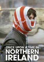 Once Upon a Time in Northern Ireland