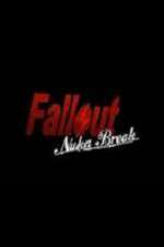 Fallout Nuka Break