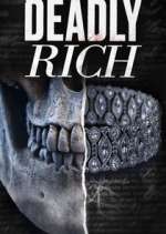 American Greed: Deadly Rich