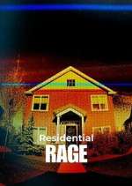 Residential Rage