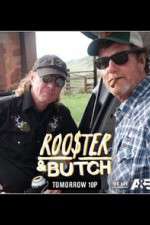 Rooster & Butch