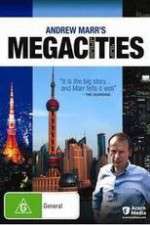 Andrew Marr's Megacities