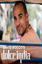 David Rocco's Dolce India