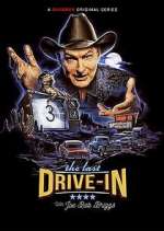 S29 E1 The Last Drive-In with Joe Bob Briggs Season 29 Episode 1