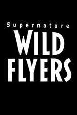 Supernature - Wild Flyers