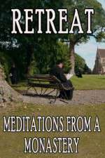 Retreat Meditations from a Monastery