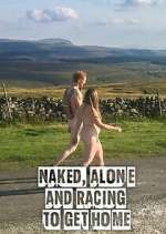 S1 E1 Naked, Alone and Racing to Get Home Season 1 Episode 1