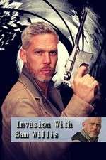 S1 E3 Invasion! with Sam Willis Season 1 Episode 3