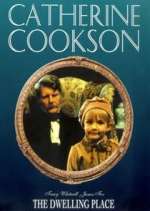 Catherine Cookson's The Dwelling Place