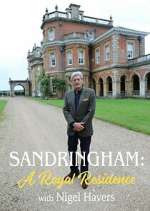 Sandringham: A Royal Residence with Nigel Havers